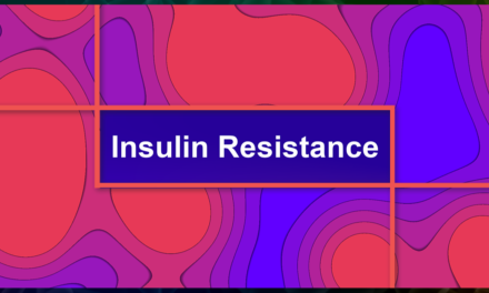Understanding Insulin Resistance: An Overview for People with Type 2 Diabetes