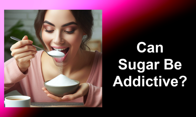 Can Sugar Really Be Addictive?