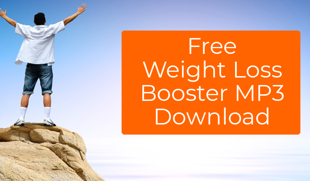 Download the free Weight Loss Booster hypnosis MP3 to test drive the hypnosis MP3s available from Hypnosis Bootcamp.